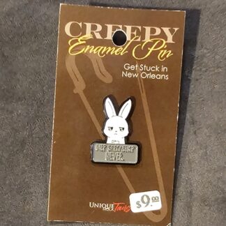 Rabbit Sarcastic Enamel Pin